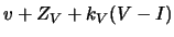 $\displaystyle v+Z_V+k_V(V-I)$