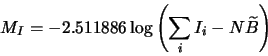 \begin{displaymath}
M_I = -2.511886\log\left(\sum_i I_i - N \widetilde{B}\right)
\end{displaymath}